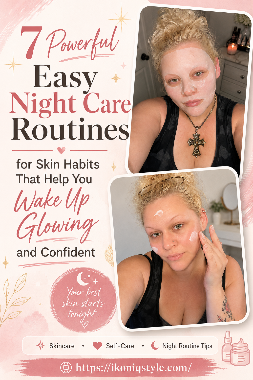 Pinterest pin for easy night care routines for skin.